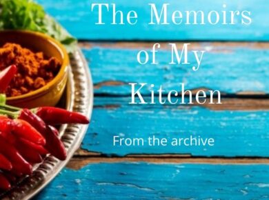 The memoirs of my kitchen